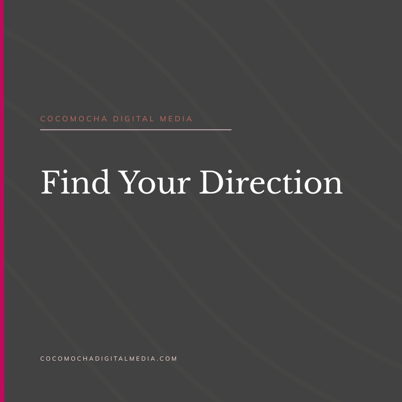- Find Your Direction -
