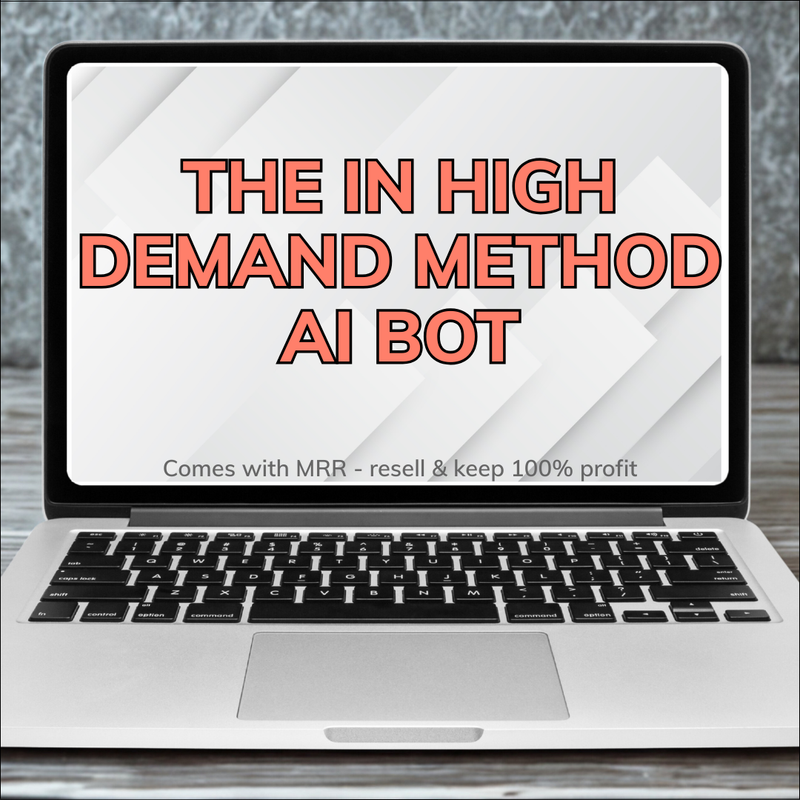 THE IN HIGH DEMAND METHOD AI BOT + BONUS